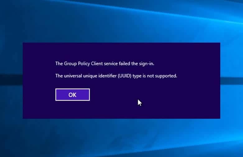 The Group Policy Client Service failed the sign-in. The universal ...